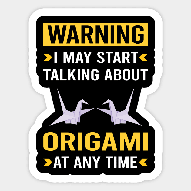 Warning Origami Sticker by Good Day